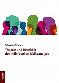 Theorie und Heuristik der individuellen Risikoanalyse
